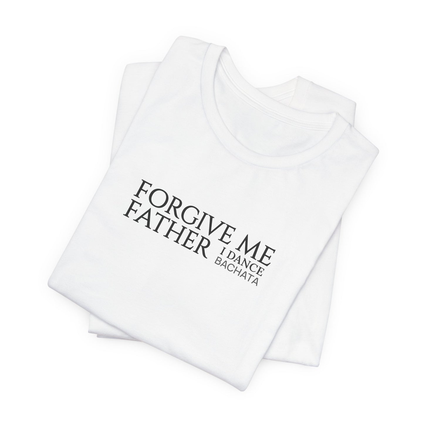 Forgive Me Father
