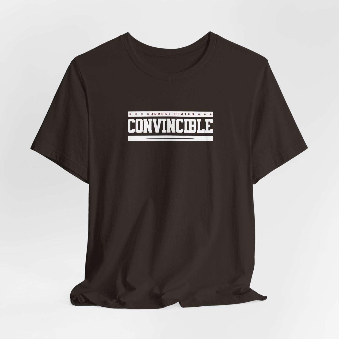 Current State: Convincible