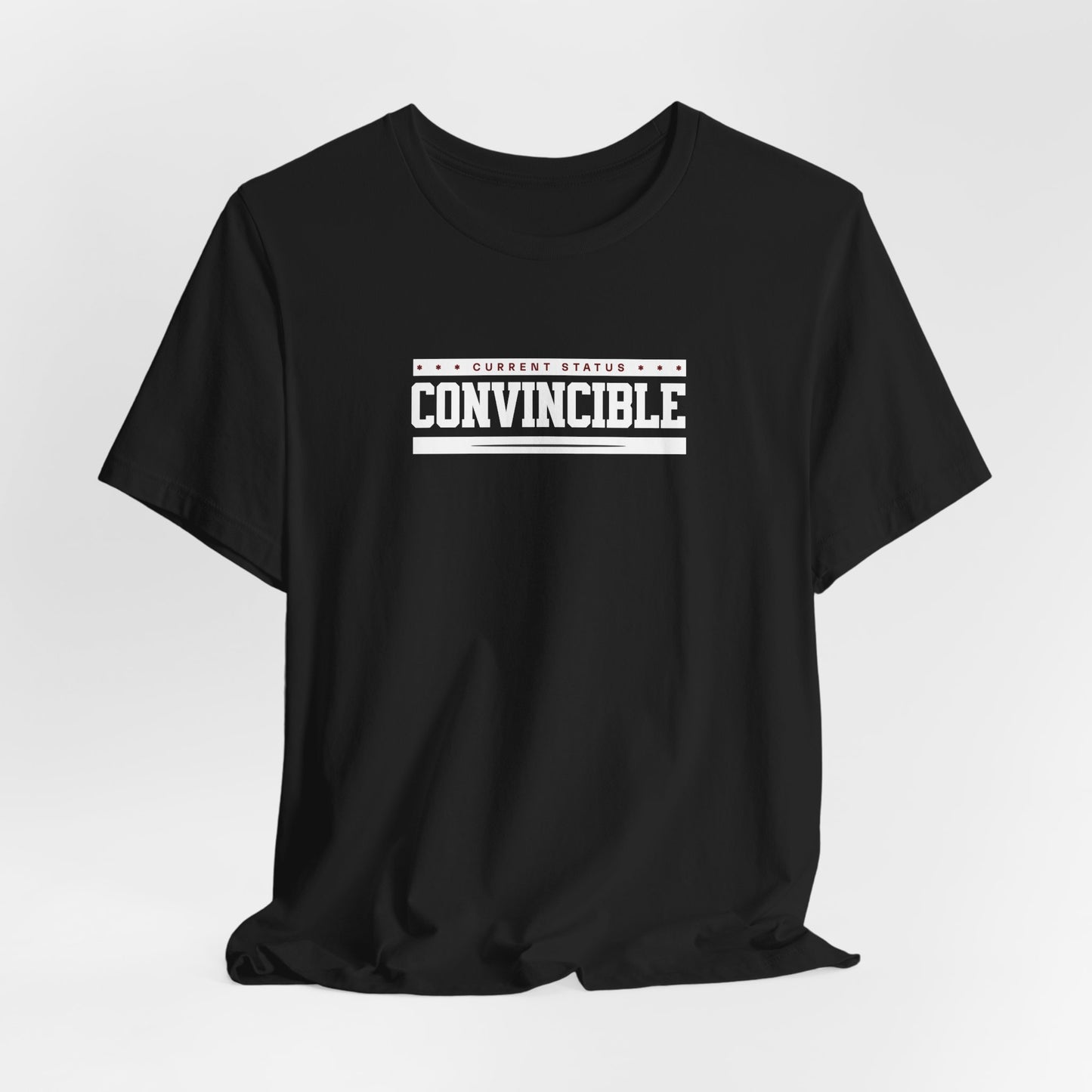 Current State: Convincible