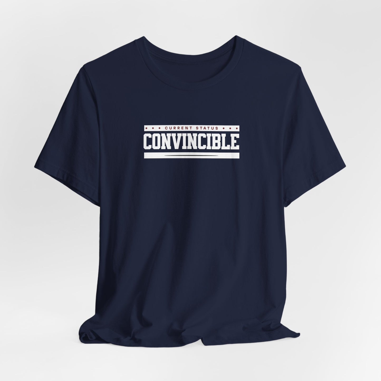 Current State: Convincible