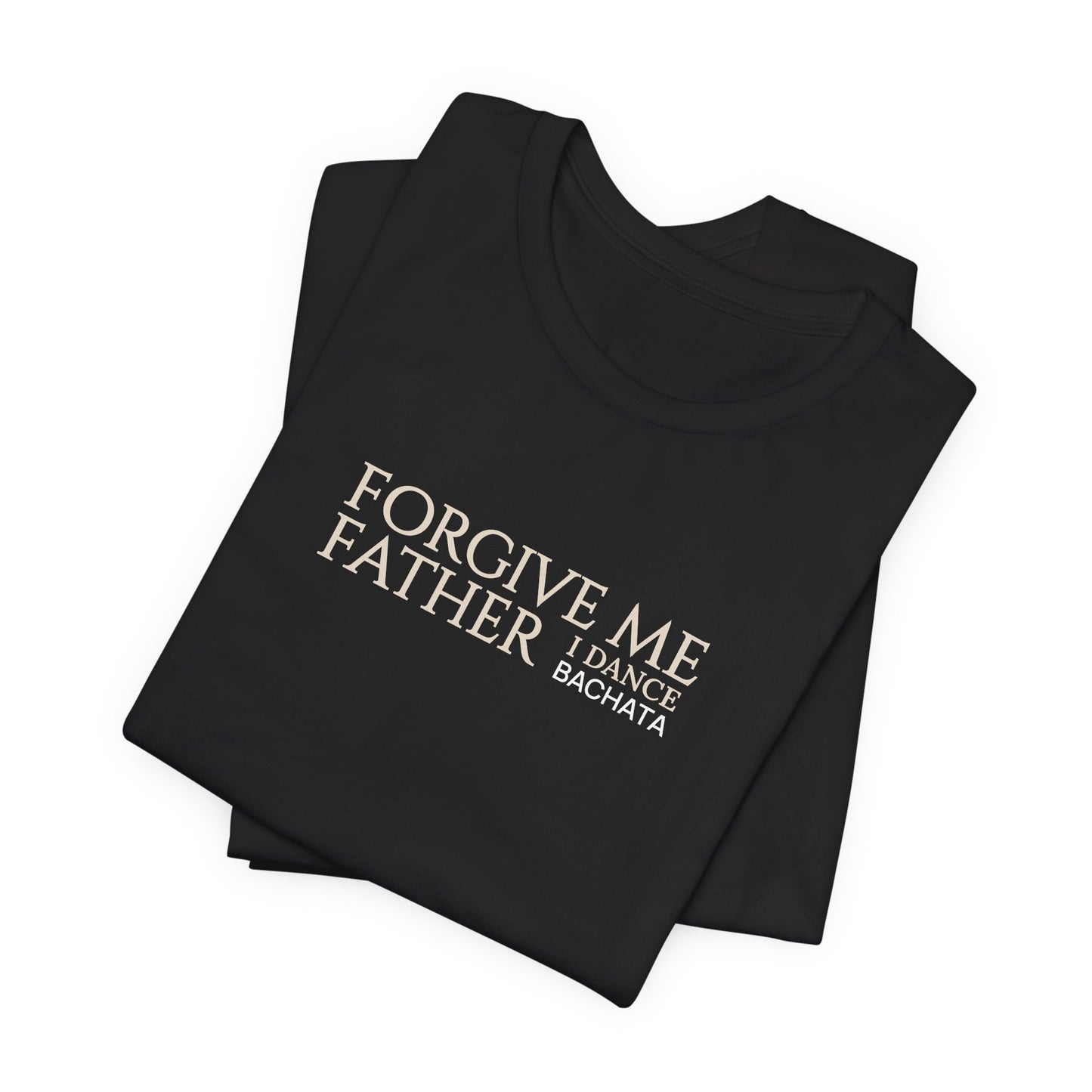 Forgive Me Father