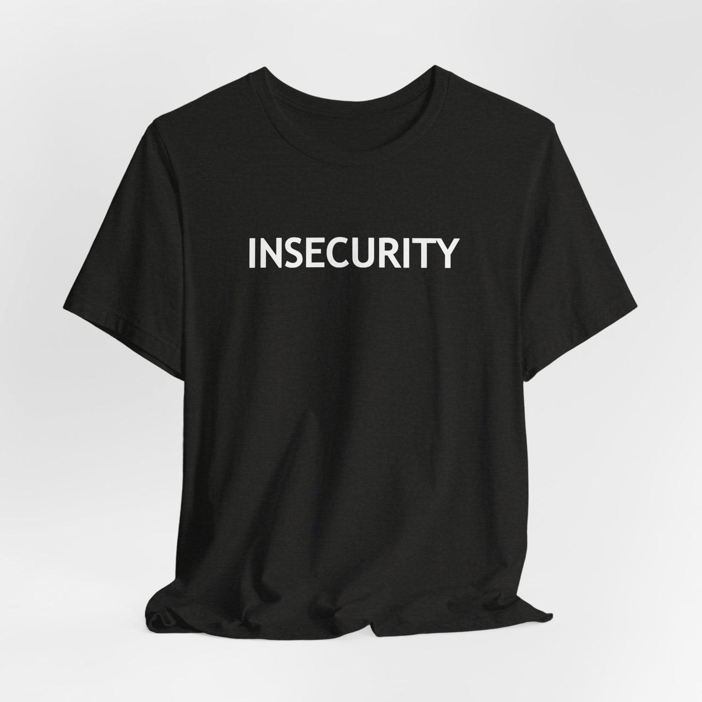 INSECURITY
