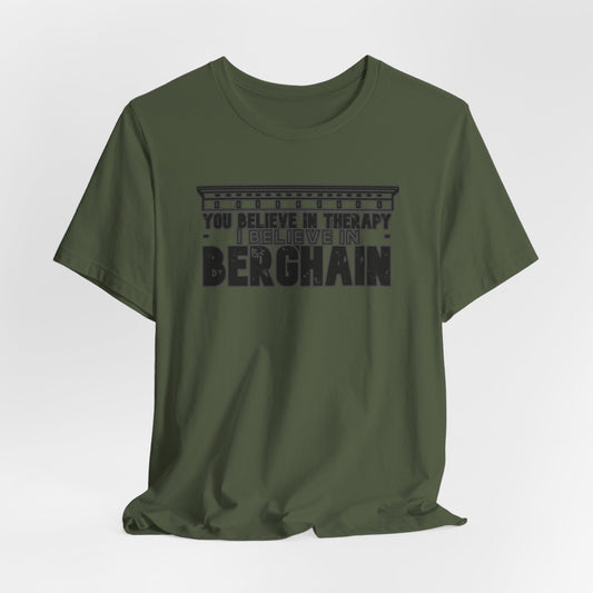 I Believe In Berghain