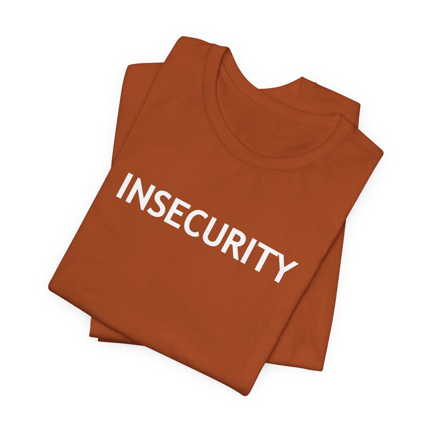 INSECURITY